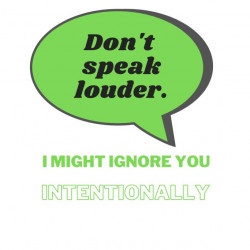dont-speak-louder-white-green