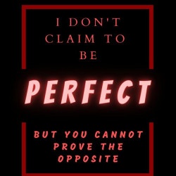i-dont-claim-to-be-perfect-red