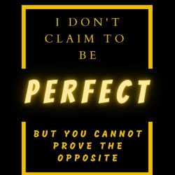 i-dont-claim-to-be-perfect-yellow